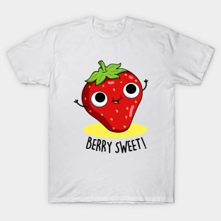 Berry Sweet Cute Strawberry Pun. T-Shirt